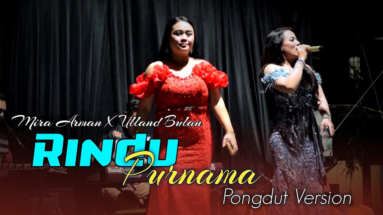 Rindu Purnama - Mira Arman X Ulland Bulan | Pongdut Bajidor Balad Music 