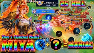 25 Kill !! Miya Almost Savage 100% Killing Machine !! WTF Built Top 1 Global #miya #mlbb #miyasavage