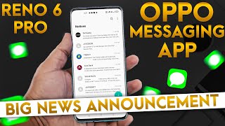 Big News Announcement Oppo Reno 6 Pro Updated Messaging App From Color Os 12 Change Google Msg App