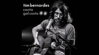 Volta - Tim Bernardes canta Gal Costa