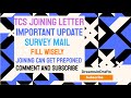 Joining Update | Survey Mail Matters | Drop Queries | Joining Could Advance | Stay Subscribed #tcs