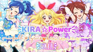 KIRA☆Power ~ Soleil | Full & Lyrics KAN/ROM/ENG - Aikatsu! ♡ Happy Birthday Miyu 8/7