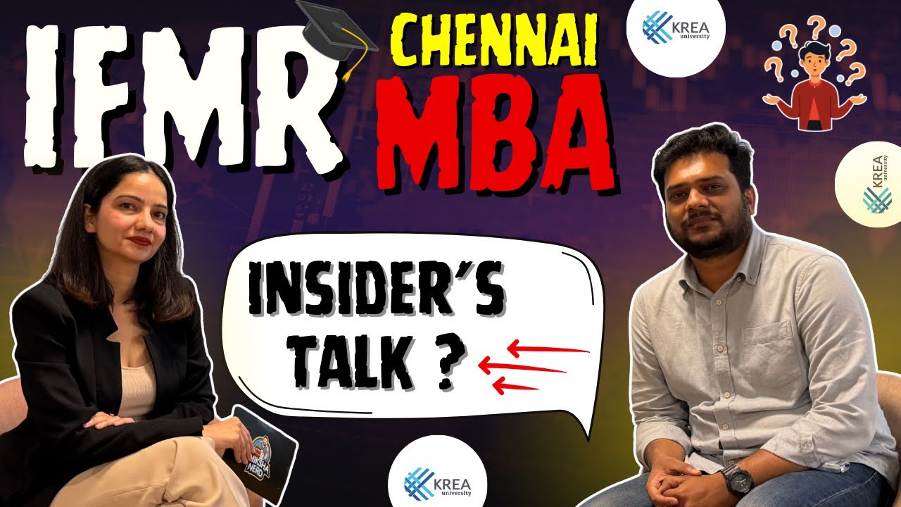 IFMR Chennai MBA Full Info | Reality of IFMR - MBA Life, Placements & Admission Cut Off