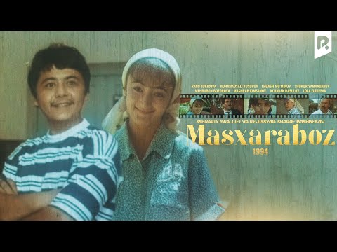 Masxaraboz (o'zbek film) | Масхарабоз (узбекфильм)