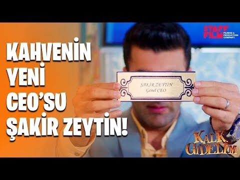 Kalk Gidelim 49. Bölüm - Kahvenin CEO’su Şakir Zeytin!