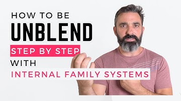 How to Unblend from a Part using Internal Family Systems