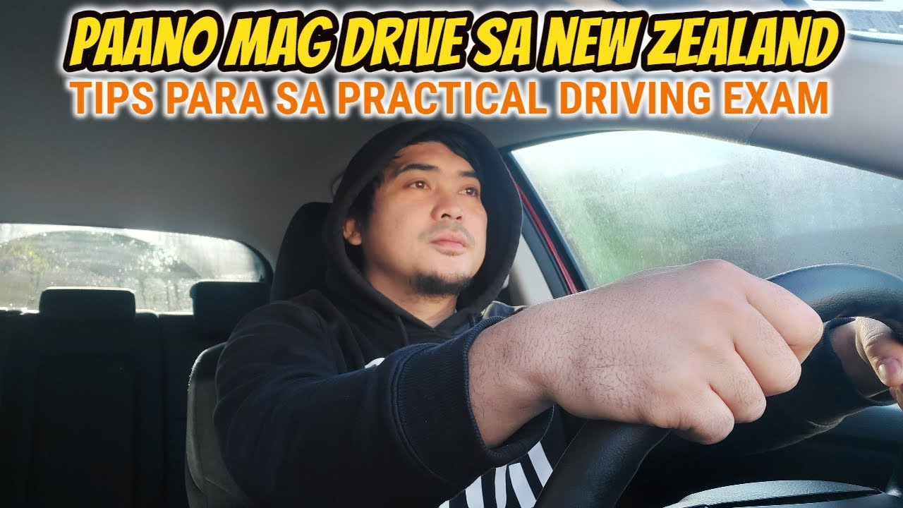 PAANO MAG DRIVE DITO SA NEW ZEALAND | PRACTISE FOR PRACTICAL DRIVING EXAM | TIPS FOR DRIVING