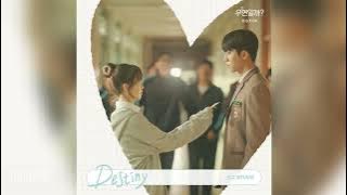 윤규(YUNGYU)(8TURN) - Destiny (우연일까? OST) Serendipity's Embrace OST Part 4