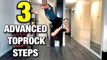 Toprock Tutorial | 3 Advanced Toprock Steps | To Upgrade Your Arsenal With - How To Breakdance
