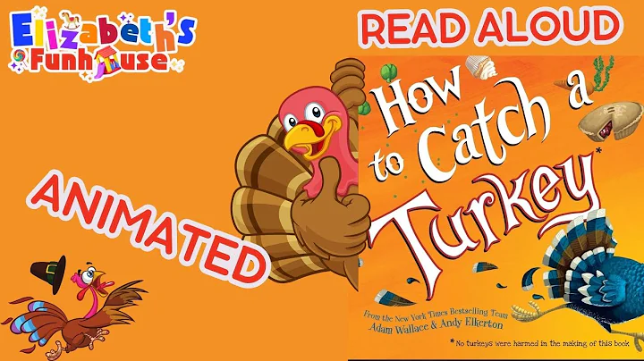 How to Catch a Turkey - Thanksgiving Animated Read Aloud Story for Kids| Best Stories for Children.