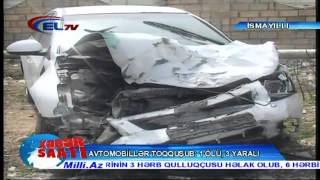 VAZ- 21099 və Chevrolet toqquşub: 1 ölü, 3 yaralı