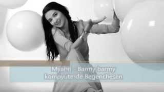 Myahri  Barmy barmy 2014