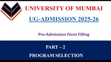 PART-2 : University of Mumbai  Undergraduate (UG) Admission 2025-26 - Pre-Admission form filling