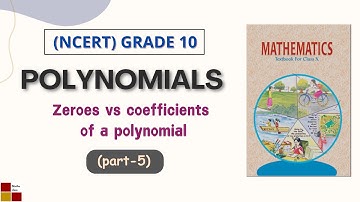 Relationship between Zeroes and Coefficients of a Polynomial /Grade 10/ch 2. Polynomials
