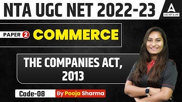 The Companies Act, 2013 | UGC NET Commerce Paper 2 | UGC NET 2023