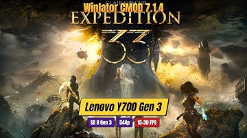 Clair Obscur: Expedition 33 (2025) / Winlator CMOD 7.1.4 / Lenovo Y700 Gen 3, SD 8 Gen 3 / Playable