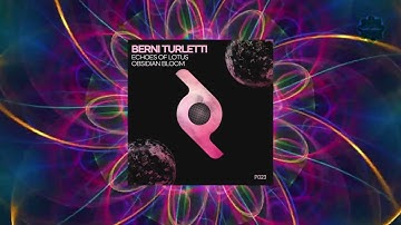 Berni Turletti - Obsidian Bloom (Original Mix) [Proportion] [Progressive House]