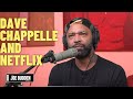 Dave Chappelle Wants You To Boycott His 'Chappelle's Show' | The Joe Budden Podcast