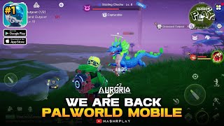 🔥🔥Auroria Beginner Guide Gameplay Chapter One - Palworld Mobile🔥🔥