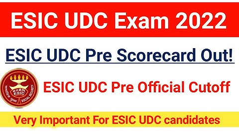 ESIC UDC Prelims Scorecard Out|ESIC UDC Pre Exam 2022 Official cutoff|#esicudc