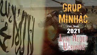 Aynı Hedef Uğrunda - Grup Minhâc [SÜPER NEŞİD!] Resimi