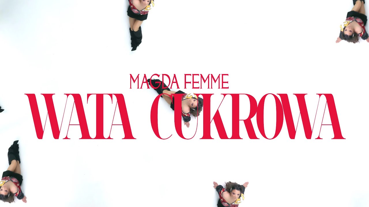 Watch Magda Femme - Wata Cukrowa on YouTube Watch Magda Femme - Wata Cukrowa on YouTube