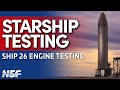 SpaceX Starship Prototype Ship 26 Engine Static Fire