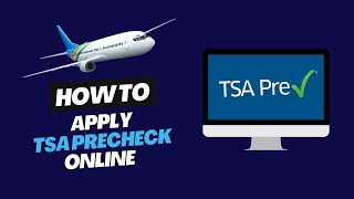 HOW TO APPLY FOR TSA PRECHECK ONLINE (FULL GUIDE 2026)