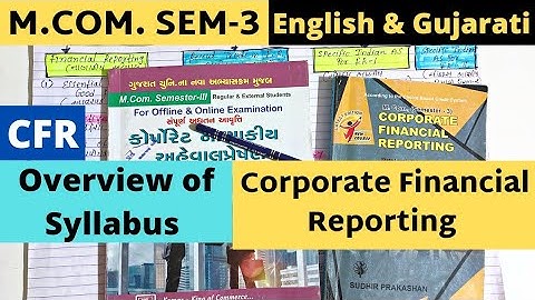M.com SEM 3 Corporate Financial Reporting CFR Gujarat University Overview of Syllabus
