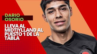 Dario Osorio instala al Midtjylland en el primer puesto de la liga Danesa...