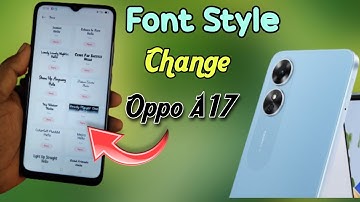 How to change Font Style in Oppo a17 | Oppo font style | Oppo a17 me font change kaise kare