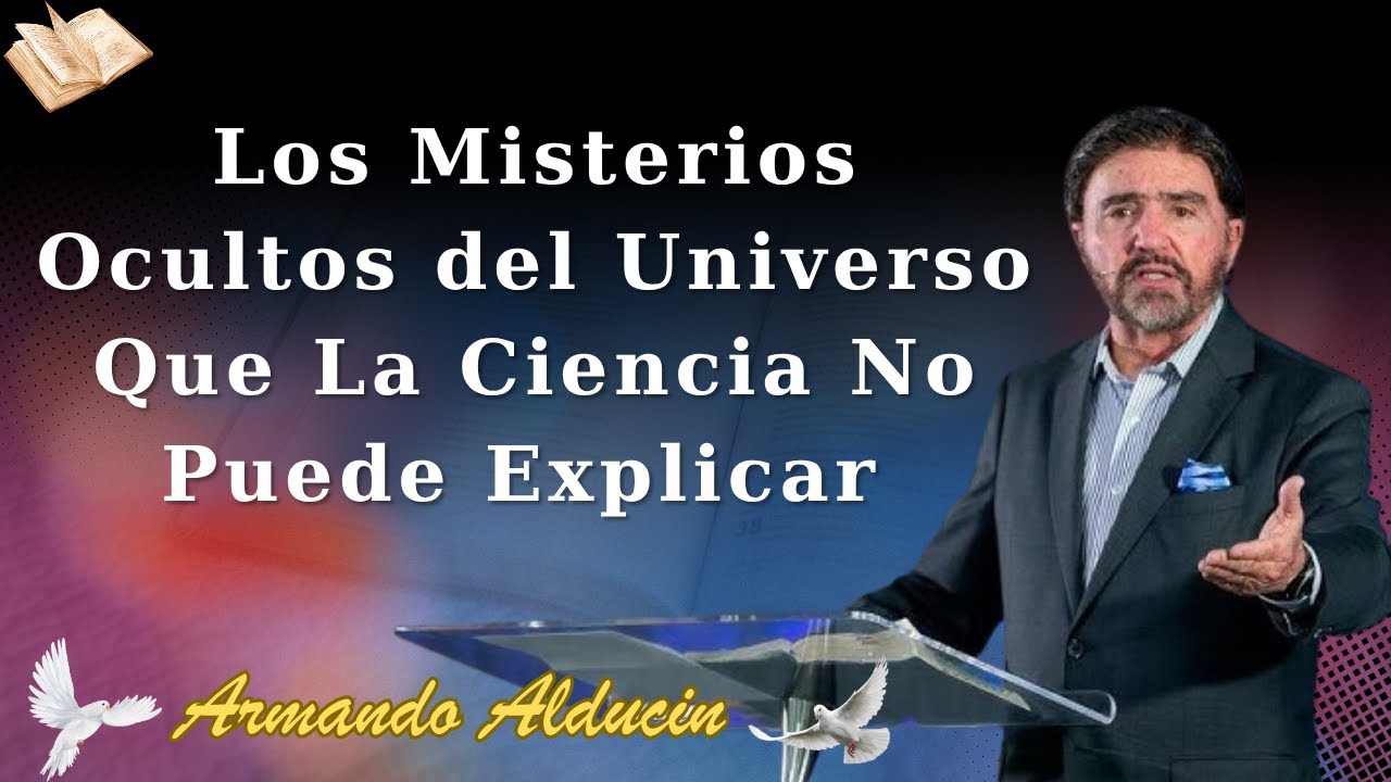 Los Misterios Ocultos del Universo Que La Ciencia No Puede Explicar ...