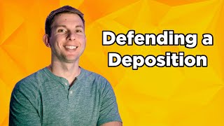 Defending Depositions | 12 Tips and Tricks