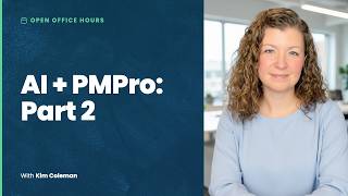 AI + PMPro: Part 2