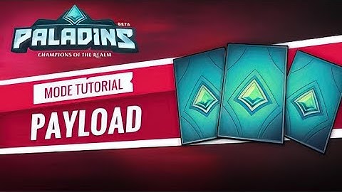 Paladins - Payload Tutorial (old and outdated)