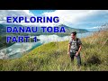 EXPLORING DANAU TOBA PART 1 | VLOG RIKAS HARSA