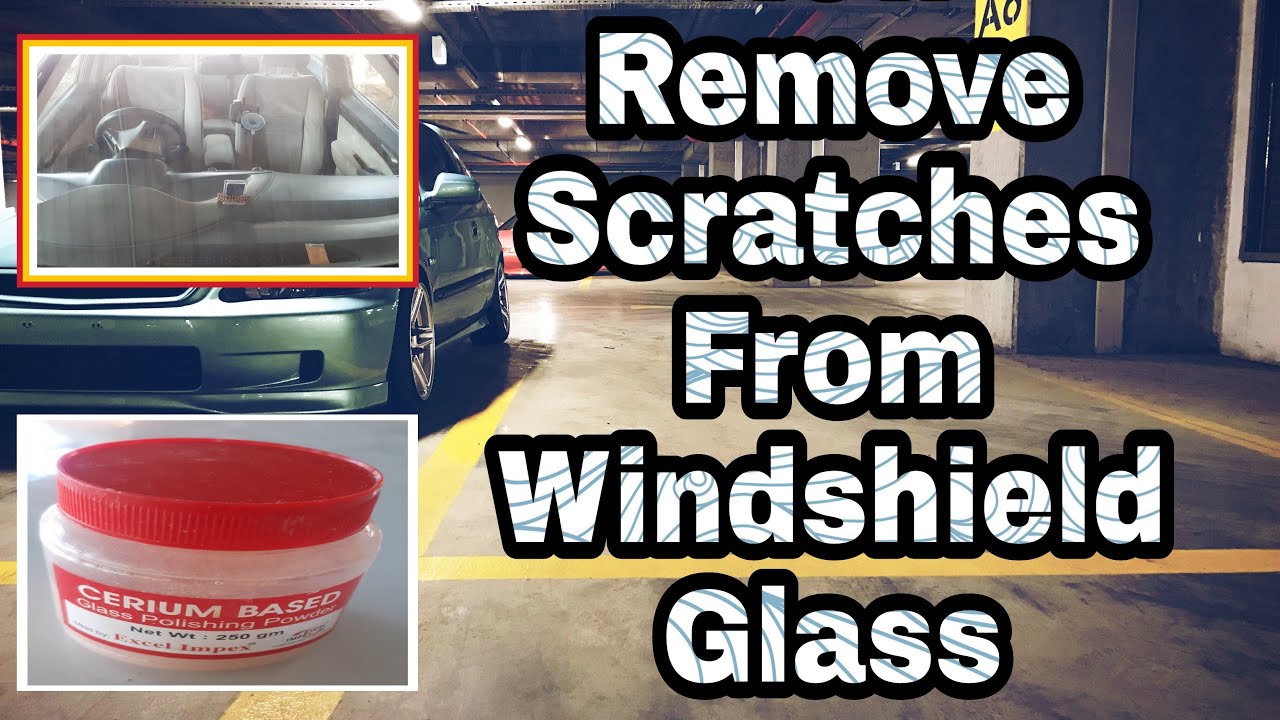 How To Remove Scratch From Car Window cerium oxide (full guide) 