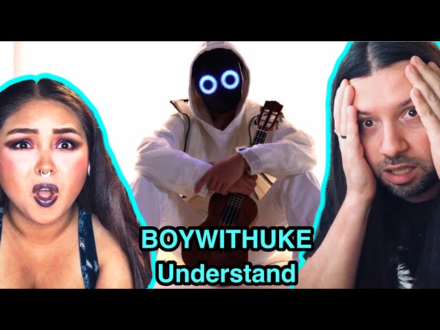 REACTION! BOYWITHUKE Understand Music Video FIRST TIME HEARING