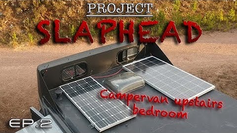 Building an UPSTAIRS BEDROOM on my camper! - Project Slaphead: Part 2