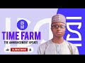 TIME FARM FARMING ENDED AND ANNOUNCEMENT UPDATE..