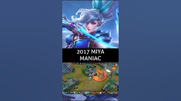 2017 MIYA MANIAC (old memories) 🤔🤔🤔 #mlbb #miya