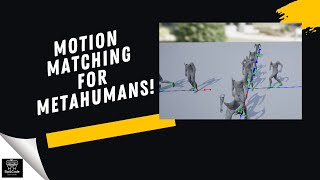 How to Add Motion Matching to Metahumans in Unreal Engine 5.4 : Beginner Guide