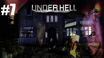 Underhell - Part 7 - There