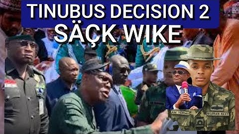 TINUBUS DECISION 2 SÄÇK WIKE GENERALS RISE 2 DEFEND YERIMA, OFFICER THAT STOPPED HIM FROM DÉMØLĪSĪØÑ