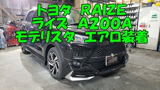 Toyota RAIZE Modellista Aero ADVANCE BLAST STYLE installed