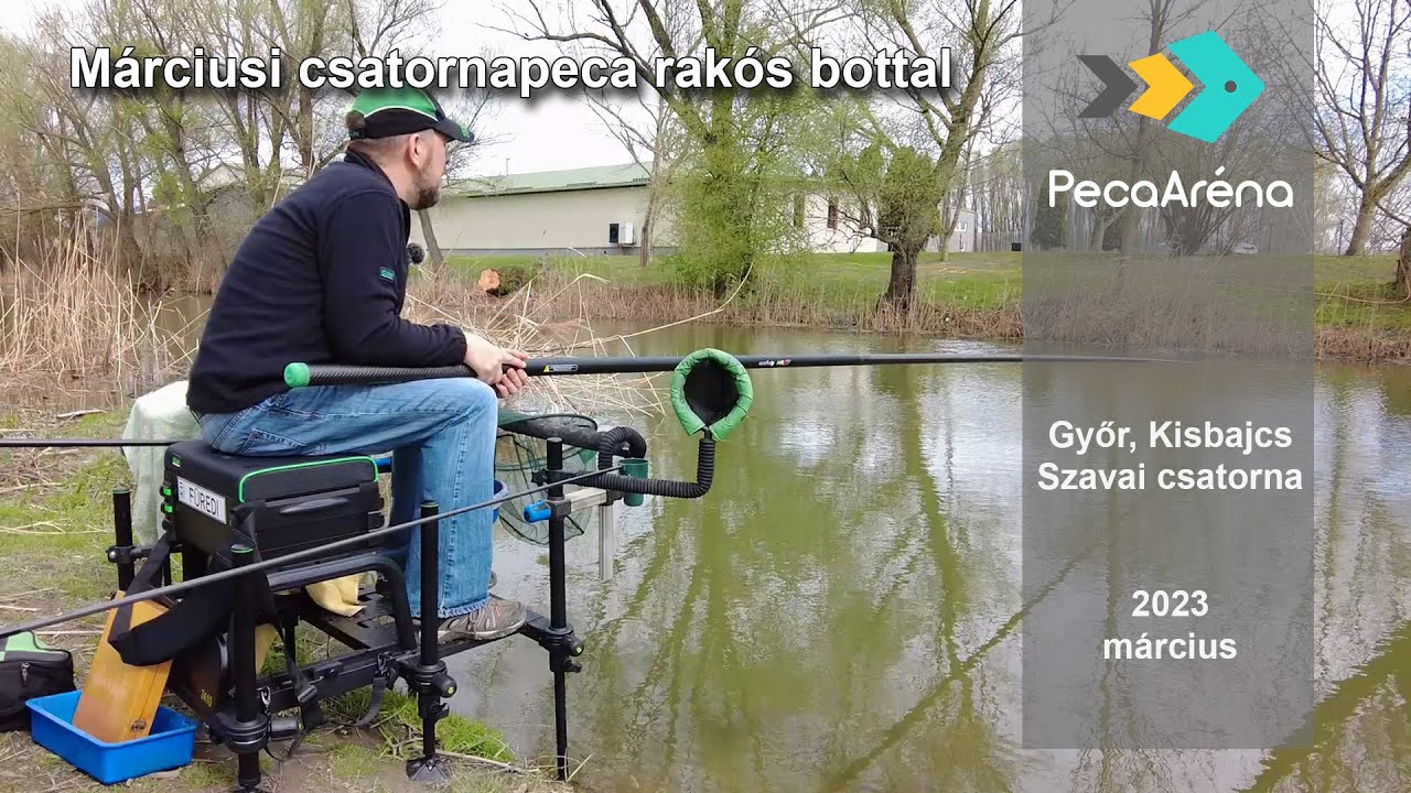 Márciusi csatornapeca rakós bottal (2023)