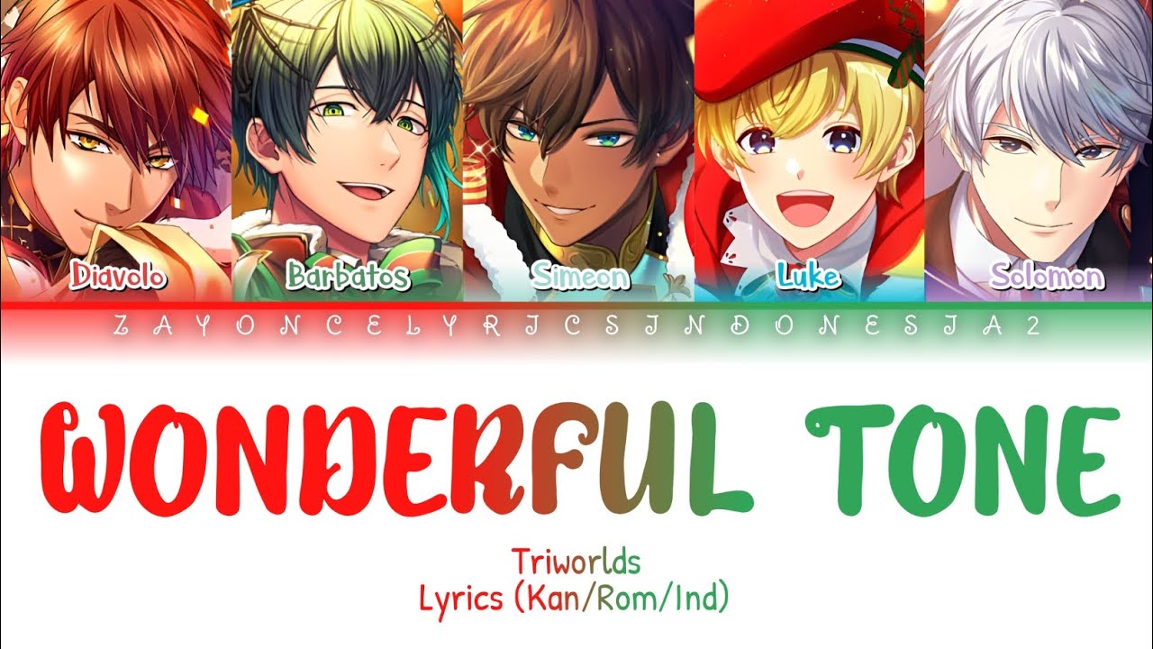 Wonderful Tone - Triworlds | Color coded lyrics (Kan/Rom/Ind)