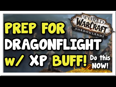 How to Use the 50 XP Boost Now to Prep for Dragonflight Shadowlands WoW Gold Making Guide