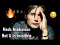 HOT!!! Mads Mikkelsen Edit! Such a Whore!