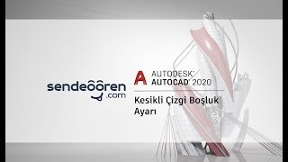 Autocadde Kesikli Çizgi Boşluk Ayarı Yapma
